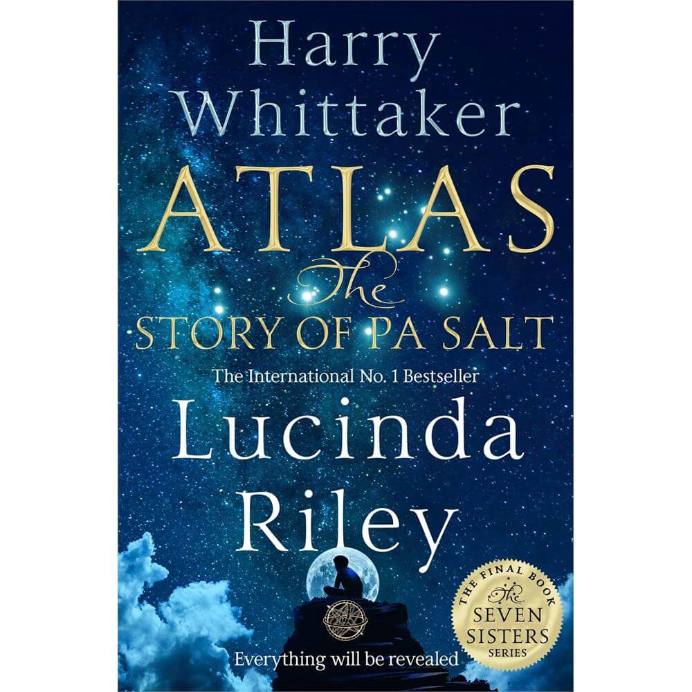 Atlas: The Story of Pa Salt: The epic conclusion to the Seven Sisters series (The Seven Sisters, 8) (Hardcover) - Lucinda Riley
